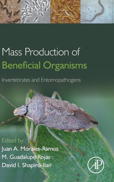 Mass Production of Beneficial Organisms: Invertebrates and Entomopathogens