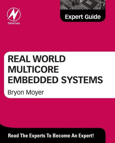 Real World Multicore Embedded Systems