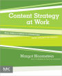 Content Strategy at Work: Real-world Stories to Strengthen Every Interactive Project