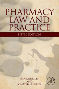 Title: Pharmacy Law and Practice / Edition 5, Author: Jon Merrills