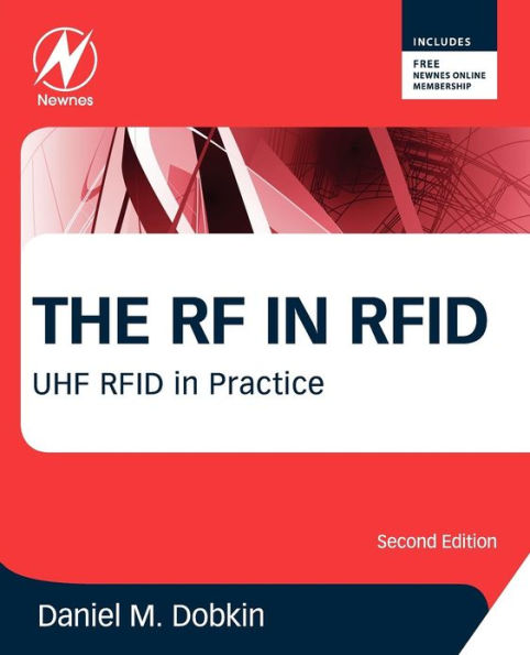 The RF in RFID: UHF RFID in Practice / Edition 2