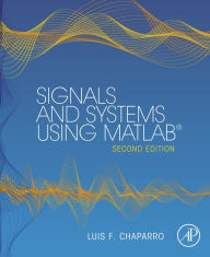Title: Signals and Systems using MATLAB, Author: Luis F. Chaparro Ph.D.