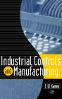 Industrial Controls and Manufacturing / Edition 1