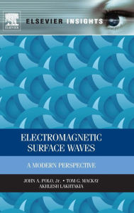 Title: Electromagnetic Surface Waves: A Modern Perspective, Author: John Polo