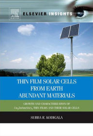 Title: Thin Film Solar Cells From Earth Abundant Materials: Growth and Characterization of Cu2(ZnSn)(SSe)4 Thin Films and Their Solar Cells, Author: Subba Ramaiah Kodigala