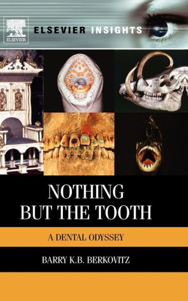 Nothing but the Tooth: A Dental Odyssey