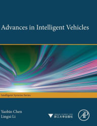 Title: Advances in Intelligent Vehicles, Author: Yaobin Chen