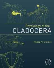 Title: Physiology of the Cladocera, Author: Nikolai N. Smirnov