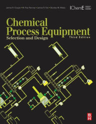 Title: Chemical Process Equipment: Selection and Design, Author: James R. Couper