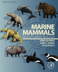 Title: Marine Mammals: Evolutionary Biology, Author: Annalisa Berta