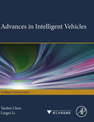 Title: Advances in Intelligent Vehicles, Author: Yaobin Chen