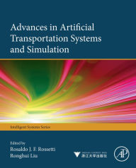 Title: Advances in Artificial Transportation Systems and Simulation, Author: Rosaldo J F Rossetti