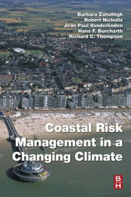 Title: Coastal Risk Management in a Changing Climate, Author: Barbara Zanuttigh