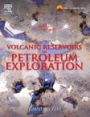 Volcanic Reservoirs in Petroleum Exploration
