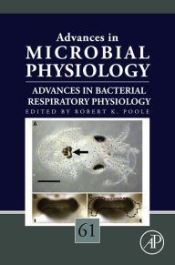 Title: Advances in Bacterial Respiratory Physiology, Author: Robert K. Poole