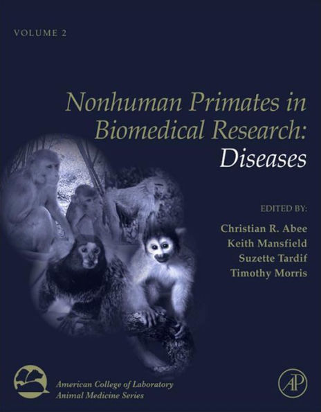 Nonhuman Primates in Biomedical Research: Diseases