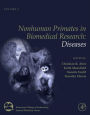 Nonhuman Primates in Biomedical Research: Diseases