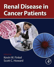 Title: Renal Disease in Cancer Patients, Author: Kevin W. Finkel