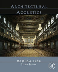 Title: Architectural Acoustics, Author: Marshall Long