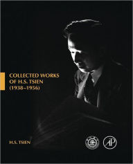 Title: Collected Works of H. S. Tsien (1938-1956), Author: Tsien H S