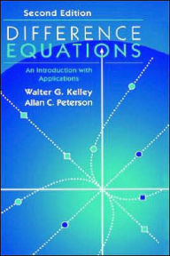 Title: Difference Equations: An Introduction with Applications / Edition 2, Author: Walter G. Kelley