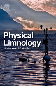 Download free ebooks in txt format Physical Limnology PDF by Jorg Imberger, Clelia Marti, Jorg Imberger, Clelia Marti