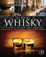 Title: Whisky: Technology, Production and Marketing, Author: Graham Stewart