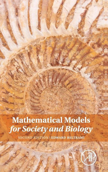 Mathematical Models for Society and Biology / Edition 2