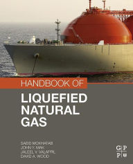 Title: Handbook of Liquefied Natural Gas, Author: Saeid Mokhatab