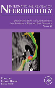 Title: Emerging Horizons in Neuromodulation: New Frontiers in Brain and Spine Stimulation, Author: Clement Hamani