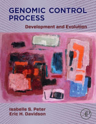 Title: Genomic Control Process: Development and Evolution, Author: Isabelle S. Peter