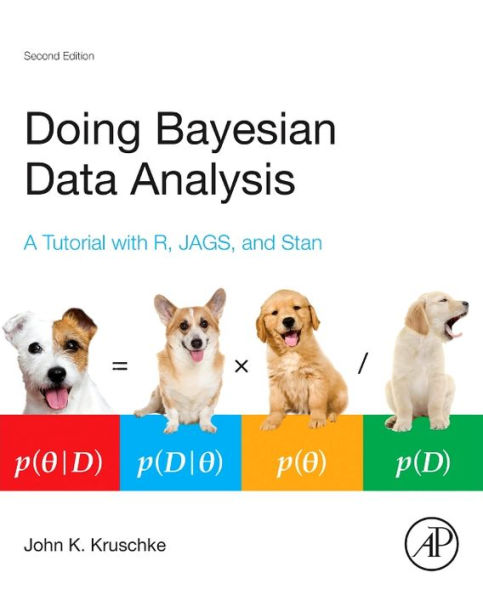 Doing Bayesian Data Analysis: A Tutorial with R, JAGS, and Stan / Edition 2