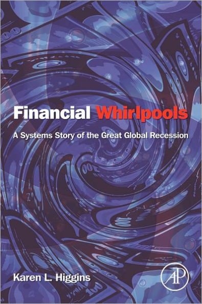 Financial Whirlpools: A Systems Story of the Great Global Recession