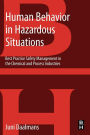 Alternative view 3 of Human Behavior in Hazardous Situations: Best Practice Safety Management in the Chemical and Process Industries