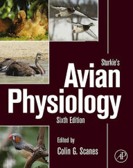 Title: Sturkie's Avian Physiology, Author: Colin G. Scanes PhD