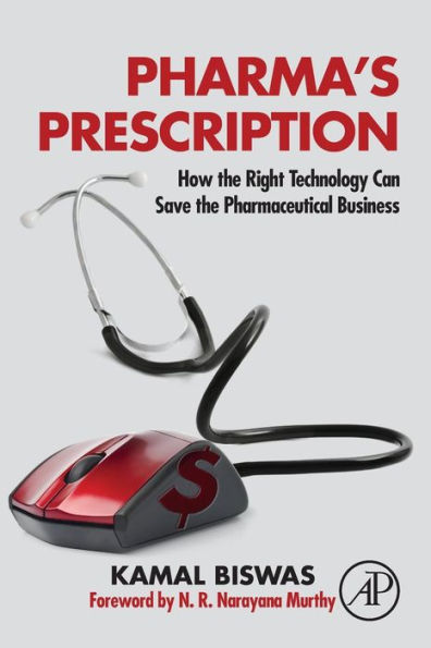 Pharma's Prescription: How the Right Technology Can Save the Pharmaceutical Business