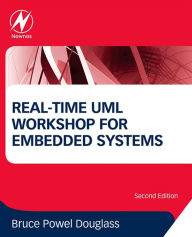 Title: Real-Time UML Workshop for Embedded Systems, Author: Bruce Powel Douglass