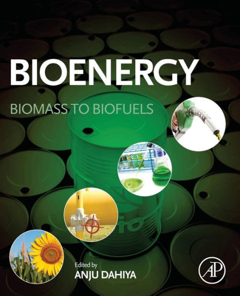 Bioenergy: Biomass to Biofuels