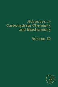 Title: Advances in Carbohydrate Chemistry and Biochemistry, Author: Elsevier Science