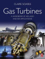 Gas Turbines: A Handbook of Air, Land and Sea Applications