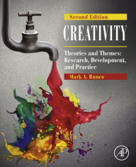 Title: Creativity: Theories and Themes: Research, Development, and Practice, Author: Mark A. Runco