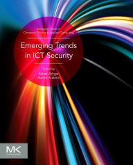 Title: Emerging Trends in ICT Security, Author: Babak Akhgar