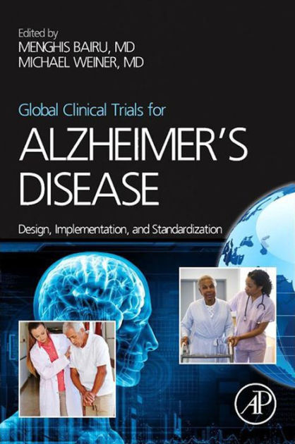 Global Clinical Trials for Alzheimer's Disease: Design, Implementation ...