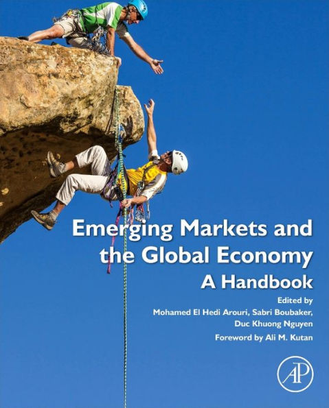 Emerging Markets and the Global Economy: A Handbook