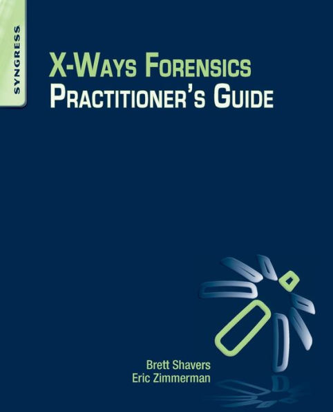 X-Ways Forensics Practitioner S Guide