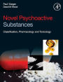 Novel Psychoactive Substances: Classification, Pharmacology and Toxicology