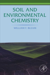 Title: Soil and Environmental Chemistry, Author: William F. Bleam
