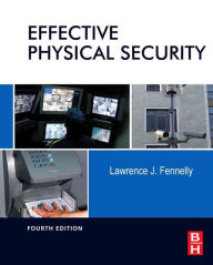 Title: Effective Physical Security, Author: Lawrence J. Fennelly