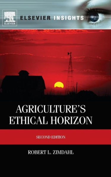 Agriculture's Ethical Horizon / Edition 2