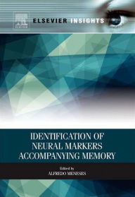 Title: Identification of Neural Markers Accompanying Memory, Author: Alfredo Meneses